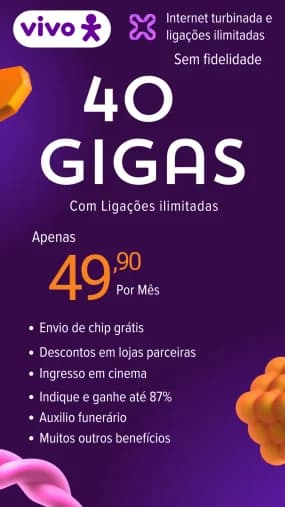 Vivo 40 gigas com ligacoes ilimitadas